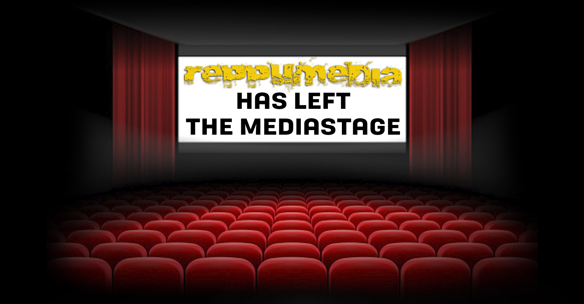 Reppumedia has left the mediastage